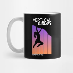 Vertical Therapy - Trust your grip Woman | Climbers | Climbing | Rock climbing | Outdoor sports | Nature lovers | Bouldering Mug